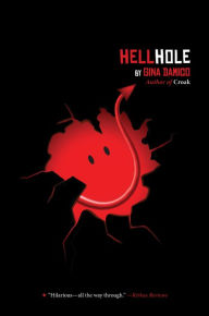 Title: Hellhole, Author: Gina Damico