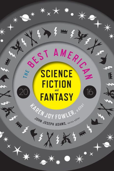 The Best American Science Fiction And Fantasy 2016