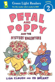 Title: Petal and Poppy and the Mystery Valentine, Author: Lisa Clough