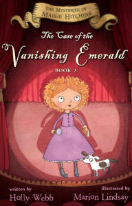 Title: The Case of the Vanishing Emerald, Author: Holly Webb