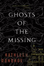 Ghosts Of The Missing