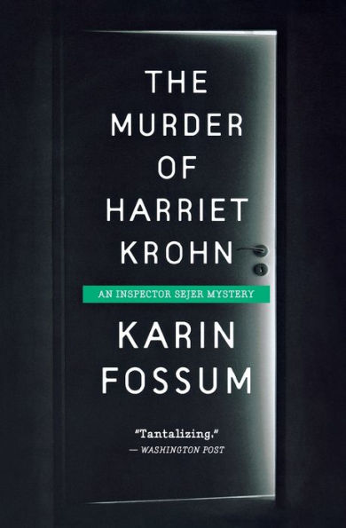 The Murder of Harriet Krohn (Inspector Sejer Series #7)