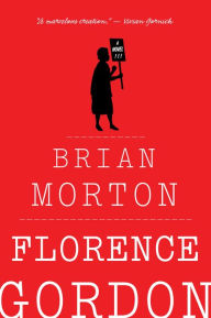 Title: Florence Gordon, Author: Brian Morton