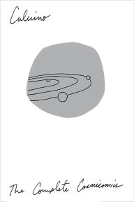 Title: The Complete Cosmicomics, Author: Italo Calvino
