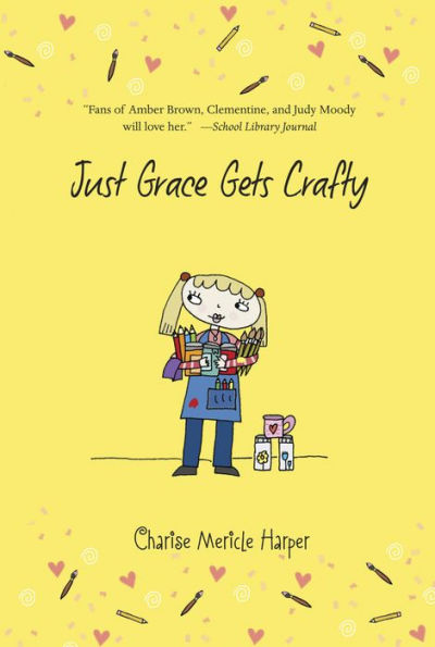 Just Grace Gets Crafty (Just Series #12)