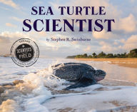 Title: Sea Turtle Scientist, Author: Stephen R. Swinburne