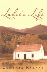 Title: Ludie's Life, Author: Cynthia Rylant