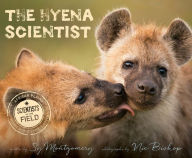 Title: The Hyena Scientist, Author: Sy Montgomery