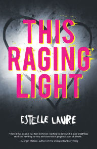 Title: This Raging Light, Author: Estelle Laure