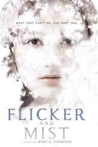 Title: Flicker and Mist, Author: Mary G. Thompson
