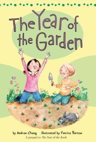 Title: The Year of the Garden, Author: Andrea Cheng