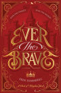 Ever The Brave