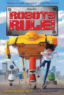 The Junkyard Bot (Robots Rule Series #1)