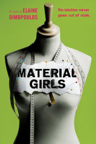 Title: Material Girls, Author: Elaine Dimopoulos