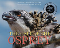 Title: The Call of the Osprey, Author: Dorothy Hinshaw Patent
