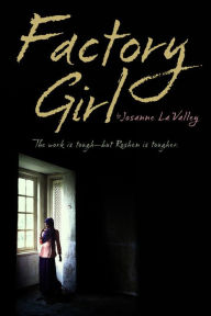 Title: Factory Girl, Author: Josanne La Valley