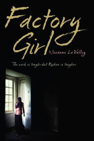 Title: Factory Girl, Author: Josanne La Valley