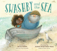 Free ebooks download for nook color Swashby and the Sea by Beth Ferry, Juana Martinez-Neal