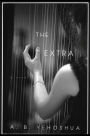 The Extra: A Novel