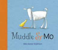 Title: Muddle & Mo, Author: Nikki Slade Robinson