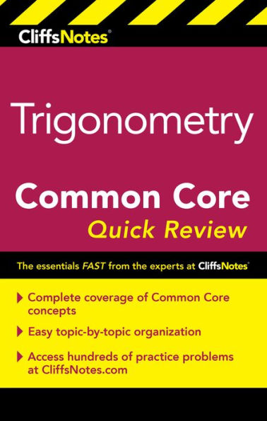 CliffsNotes Trigonometry Common Core Quick Review