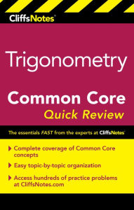 Title: CliffsNotes Trigonometry Common Core Quick Review, Author: M. Sunil R. Koswatta