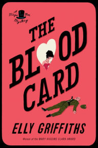 Title: The Blood Card (Magic Men Series #3), Author: Elly Griffiths