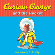 Title: Curious George and the Rocket, Author: H. A. Rey