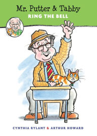 Title: Mr. Putter and Tabby Ring the Bell, Author: Cynthia Rylant