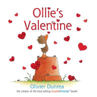 Title: Ollie's Valentine, Author: Olivier Dunrea