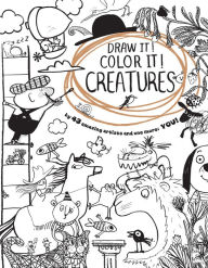 Title: Draw It! Color It! Creatures, Author: Clarion Books