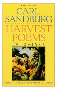 Title: Harvest Poems: 1910-1960, Author: Carl Sandburg