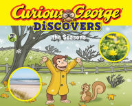 Title: Curious George Discovers the Seasons (Curious George Science Storybook Series), Author: H. A. Rey