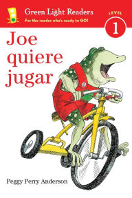 Title: Joe Quiere Jugar, Author: Peggy Perry Anderson