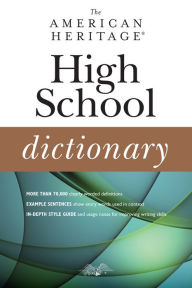 Title: The American Heritage High School Dictionary, Author: American Heritage Publishing Staff