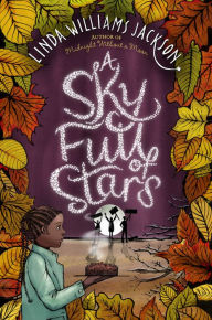 Title: A Sky Full of Stars, Author: Linda Williams Jackson