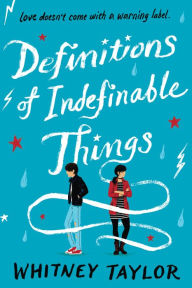 Title: Definitions of Indefinable Things, Author: Whitney Taylor