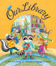 Title: Our Library, Author: Eve Bunting