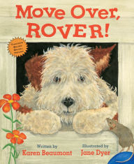 Title: Move Over, Rover!, Author: Karen Beaumont