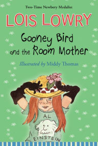 Title: Gooney Bird and the Room Mother (Gooney Bird Greene Series #2), Author: Lois Lowry