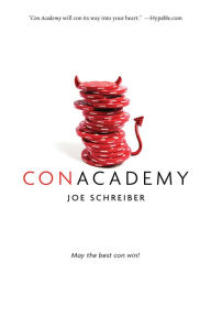 Title: Con Academy, Author: Joe Schreiber