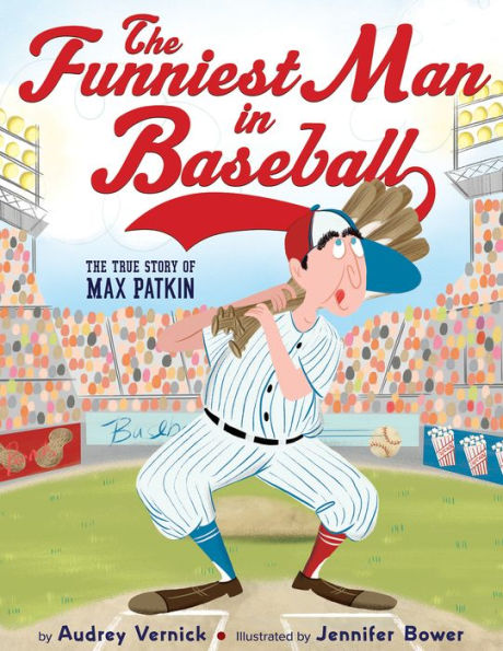 The Funniest Man Baseball: True Story of Max Patkin