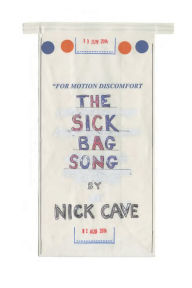 Title: The Sick Bag Song, Author: Nick Cave