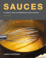 Sauces: Classical and Contemporary Sauce Making,
