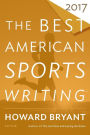 The Best American Sports Writing 2017