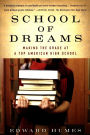 School Of Dreams: Making the Grade at a Top American High School