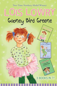 Title: Gooney Bird Greene Three Books in One!: (gooney Bird Greene, Gooney Bird and the Room Mother, Gooney the Fabulous), Author: Lois Lowry