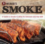 Weber's Smoke: A Guide to Smoke Cooking for Everyone and Any Grill