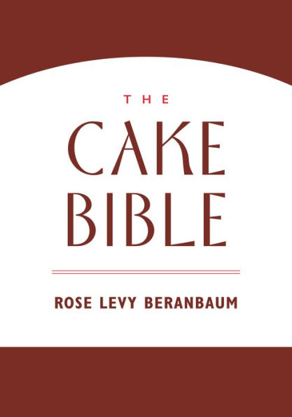 The Cake Bible