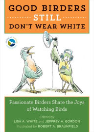 Title: Good Birders Still Don't Wear White, Author: Football All-Stars